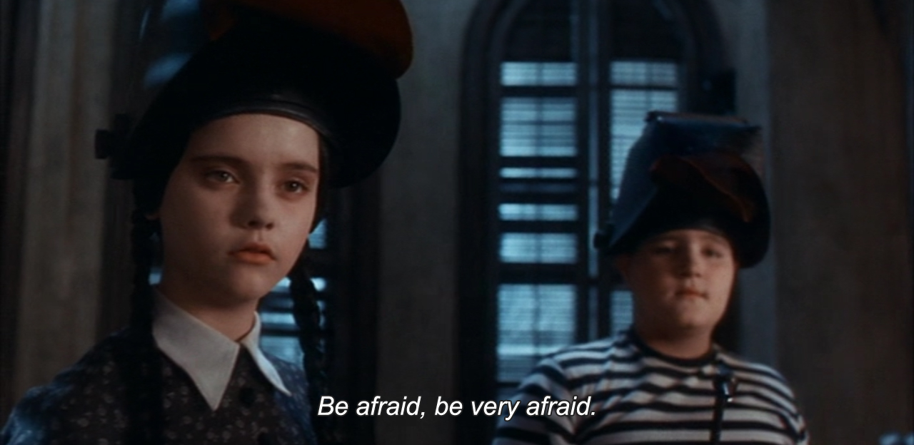 Be Afraid
